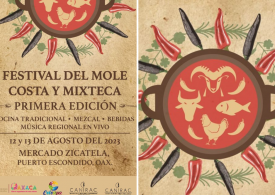 ¡Acompáñanos del 12 al 13 de agosto en el Festival del Mole Costa y Mixteca, Puerto Escondido, primera Edición!